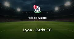 Ligue 1: Lyon - Paris FC