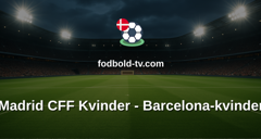 Primera División Femenina: Madrid CFF Kvinder - Barcelona-kvinder