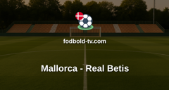 La Liga: Mallorca - Real Betis