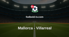 La Liga: Mallorca - Villarreal
