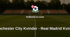 Womens Champions League: Manchester City Kvinder - Real Madrid Kvinder