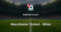 Træningskamp: Manchester United - Milan