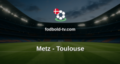 Ligue 1: Metz - Toulouse