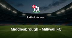 Championship: Middlesbrough - Millwall FC