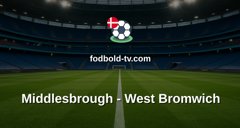 Championship: Middlesbrough - West Bromwich