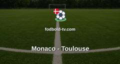 Ligue 1: Monaco - Toulouse