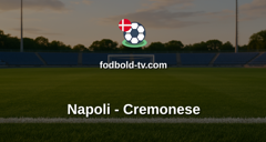 Serie A: Napoli - Cremonese