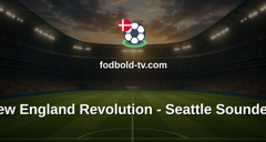 MLS: New England Revolution - Seattle Sounders
