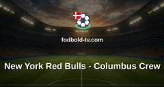 MLS: New York Red Bulls - Columbus Crew