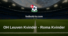 Womens Champions League: OH Leuven Kvinder - Roma Kvinder