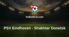 Champions League: PSV Eindhoven - Shakhtar Donetsk