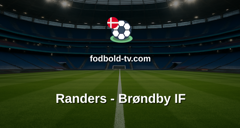 Superligaen: Randers - Brøndby IF