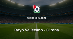 La Liga: Rayo Vallecano - Girona