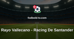 La Liga: Rayo Vallecano - Racing De Santander