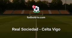 La Liga: Real Sociedad - Celta Vigo