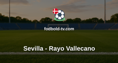 La Liga: Sevilla - Rayo Vallecano