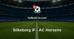 Superligaen: Silkeborg IF - AC Horsens