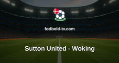National League: Sutton United - Woking