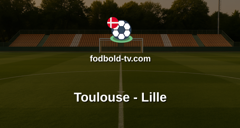 Ligue 1: Toulouse - Lille