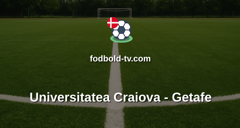 UEFA Conference League: Universitatea Craiova - Getafe