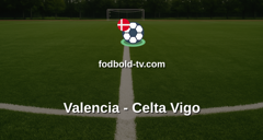La Liga: Valencia - Celta Vigo