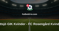 Damallsvenskan: Vittsjö GIK Kvinder - FC Rosengård Kvinder
