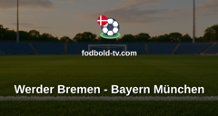Bundesliga: Werder Bremen - Bayern München