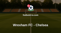 FA-cupen: Wrexham FC - Chelsea