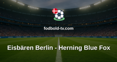 Champions Hockey League: Eisbären Berlin - Herning Blue Fox